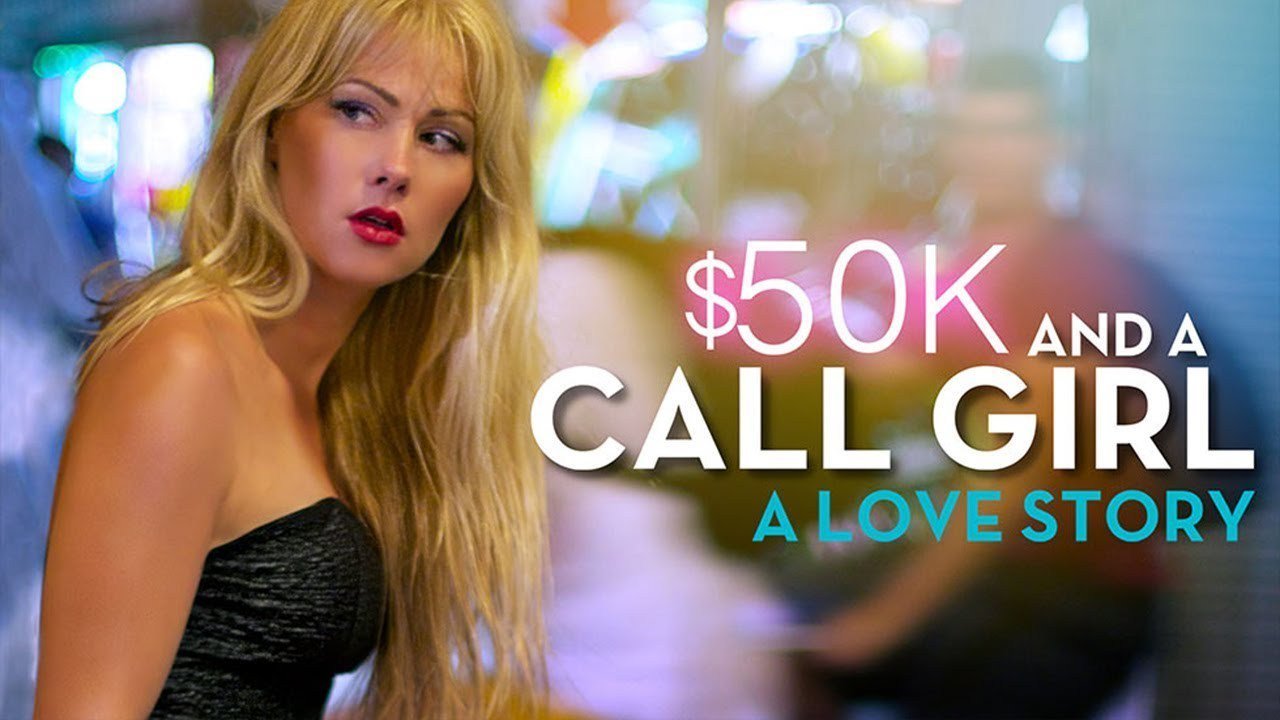 $50K and a Call Girl