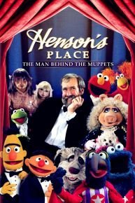 Henson's Place: The Man Behind The Muppets