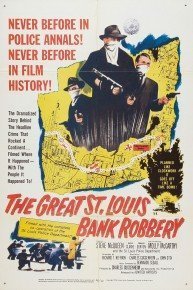 The Great St. Louis Bank Robbery