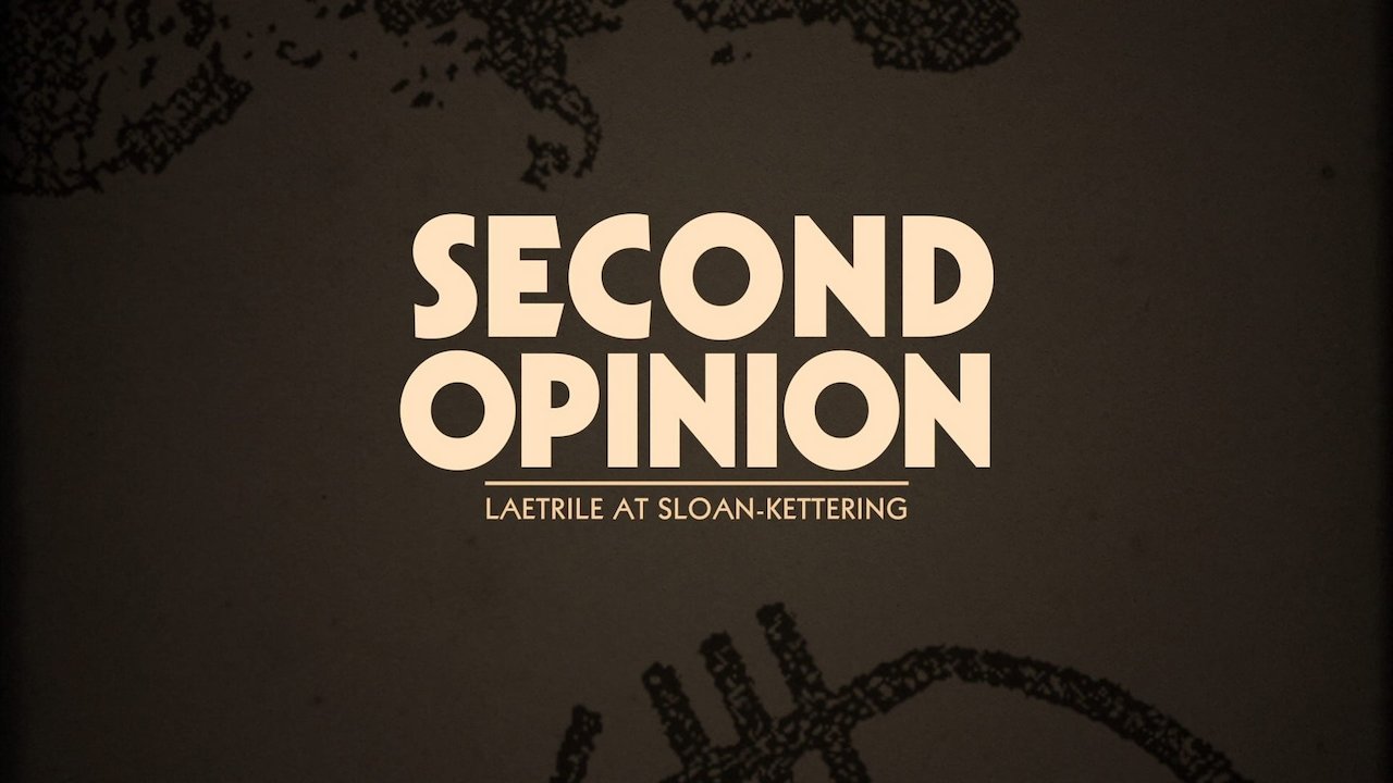 Second Opinion: Laetrile at Sloan-Kettering