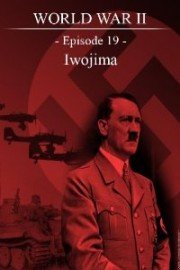 World War II - Episode 19 - Iwo Jima