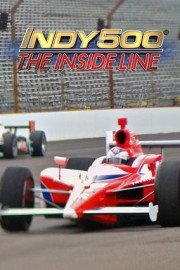 Indy 500: The Inside Line