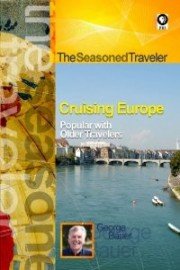 The Seasoned Traveler: Cruising Europe - Popular with Older Travelers