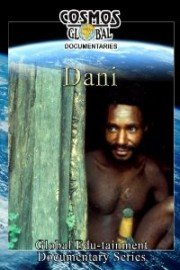Cosmos Global Documentaries: Dani