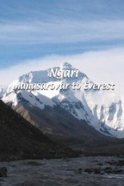 Ngari: Manasarovar to Everest