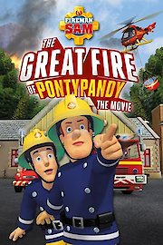 Fireman Sam: The Great Fire of Pontypandy