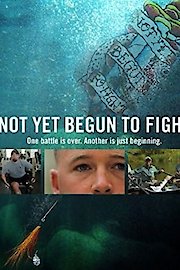 Not Yet Begun to Fight