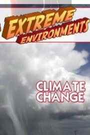 Extreme Environments: Climate Change