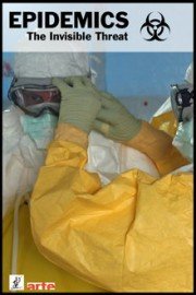 Epidemics: The Invisible Threat