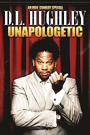 D.L. Hughley: Unapologetic