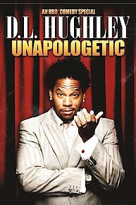 D.L. Hughley: Unapologetic