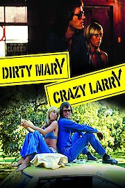 Dirty Mary, Crazy Larry