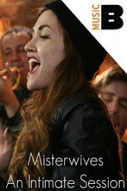 Mister Wives: An Intimate Session