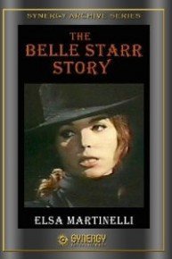 The Belle Starr Story