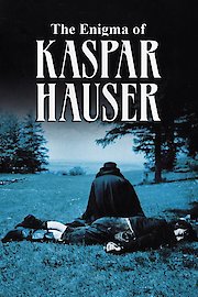 The Enigma of Kaspar Hauser