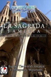 Modern Times Wonders: La Sagrada Familia
