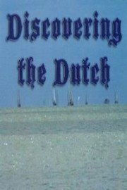 Discovering the Dutch