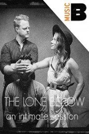 The Lone Bellow - An Intimate Session