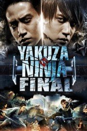 Yakuza vs. Ninja: Final