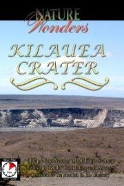 Nature Wonders: Kilauea Crater