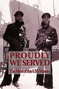 Proudly We Served: The Men of the USS Mason