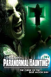 Paranormal Haunting: Curse of the Blue Moon Inn