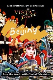 Vista Point: Beijing