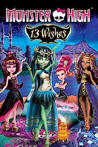 Monster High: 13 Wishes