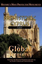 Global Treasures: Prehistoric Cyprus