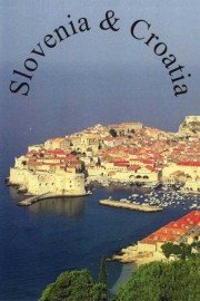 Slovenia & Croatia