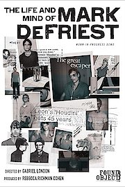 The Life and Mind of Mark Defriest