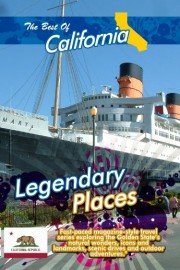 The Best of California: Legendary Places