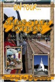 On Tour: Shan State Express - Train Journey From Mandalay To Lashio