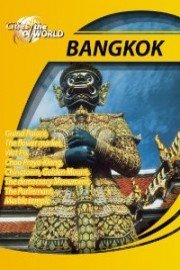 Cities of the World: Bangkok
