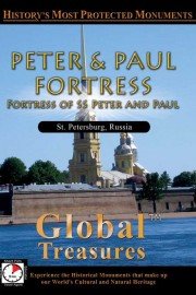 Global Treasures: Peter and Paul Fortress - Fortress of SS Peter and Paul