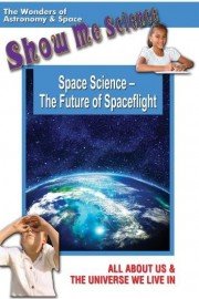 Space Science - The Future of Spaceflight