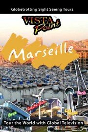 Vista Point: Marseille
