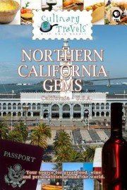 Culinary Travels: Northern California Gems