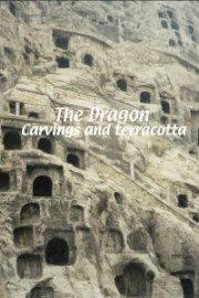 The Dragon: Carvings and Terracotta
