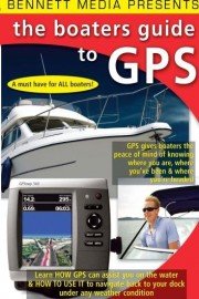 The Boater's Guide to GPS
