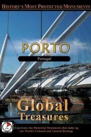 Global Treasures: Porto - Portugal