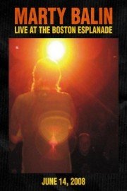Marty Balin - Live At The Boston Esplanade