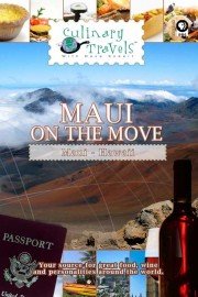 Culinary Travels: Maui On The Move