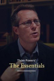 Thom Powers' The Essentials