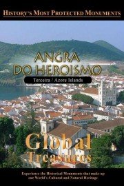 Global Treasures: Angra Do Heroismo