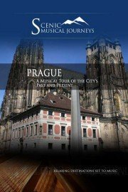 Naxos Scenic Musical Journeys: Prague - A Musical Tour of the City's Past and Present