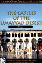 Global Treasures: The Castles of the Umayyad Desert
