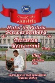 Great Chefs of Austria: Chef Christian Petz - Palais Schwarzenberg - Vienna