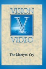 The Martyrs' Cry