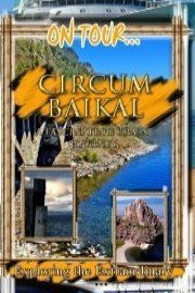 On Tour: Circum Baikal Railroad